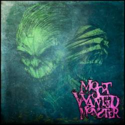 Most Wanted Monster : Most Wanted Monster